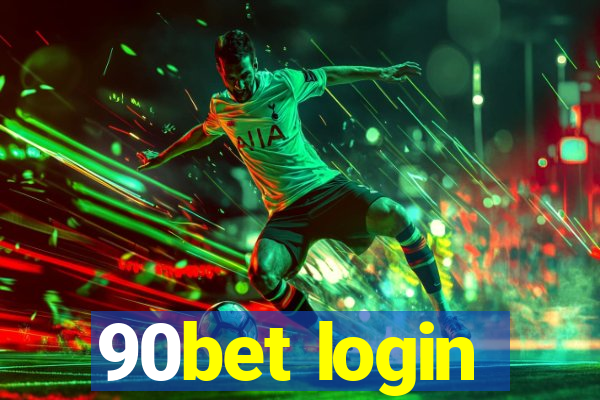 90bet login